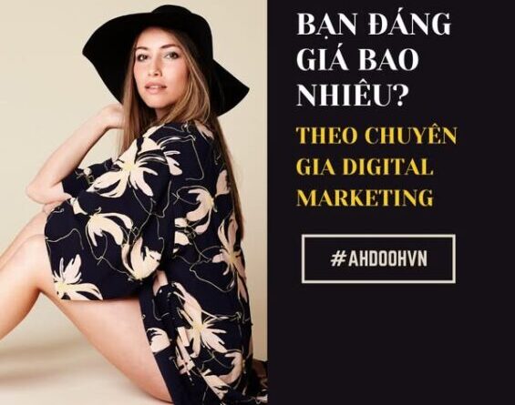 CÔNG THỨC ĐỊNH GIÁ THƯƠNG HIỆU CÁ NHÂN DƯỚI GÓC NHÌN DIGITAL MARKETING